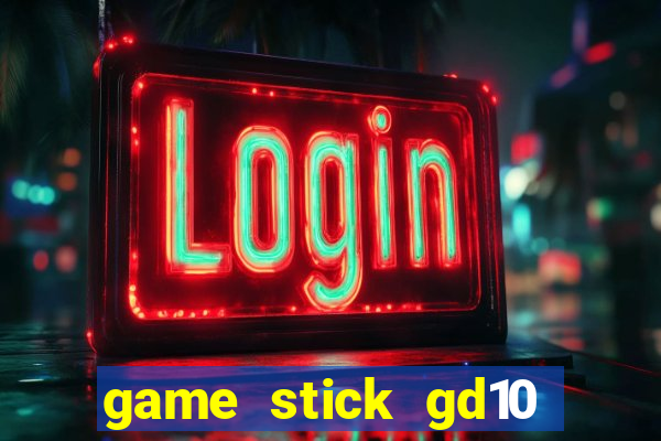 game stick gd10 lista de jogos